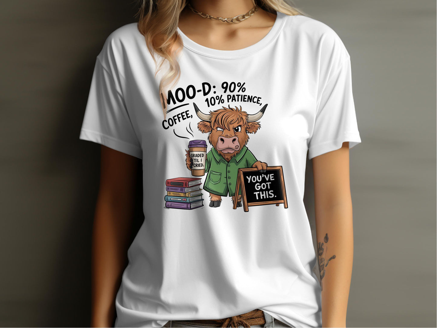 Funny Cow Teacher Mood Patience You've Got This T-Shirt - Celtic Ancestry Gifts