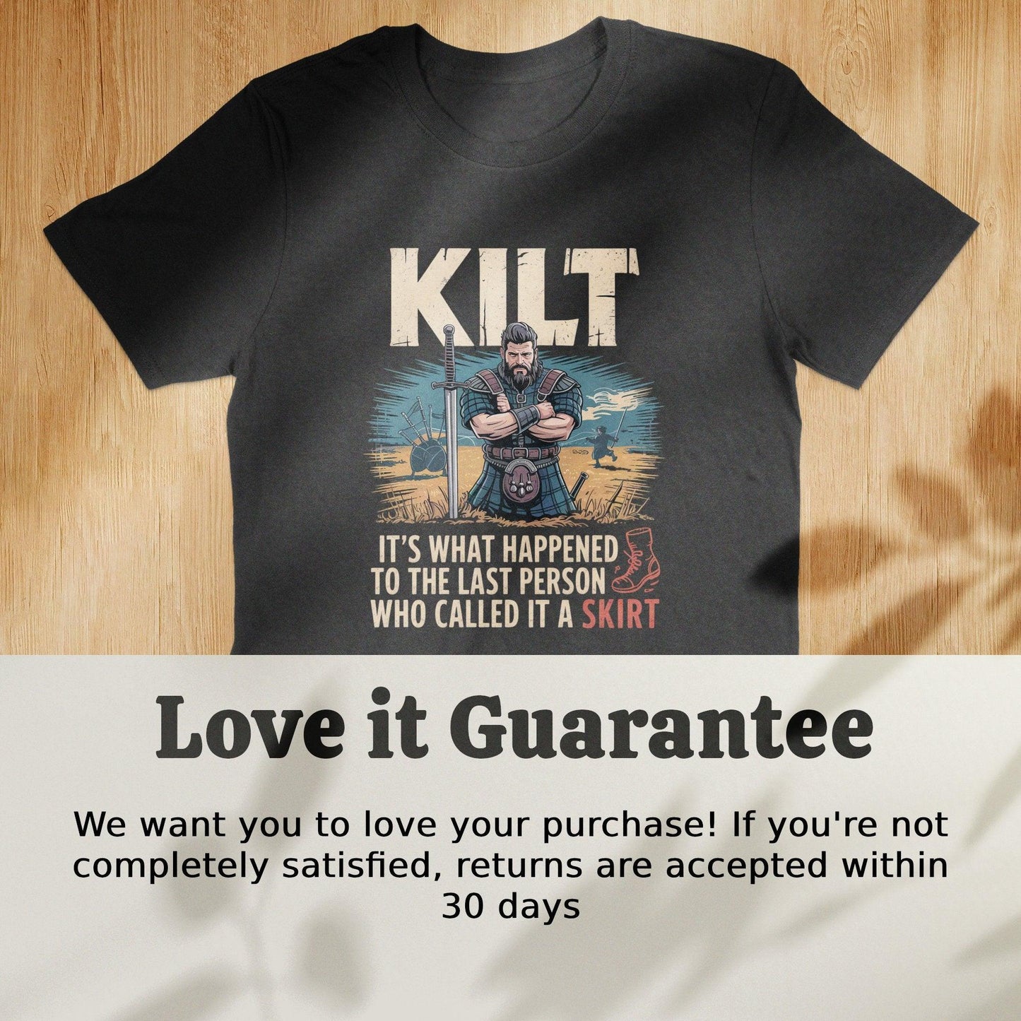 Kilt It's What Happened To The Last Person T-Shirt product