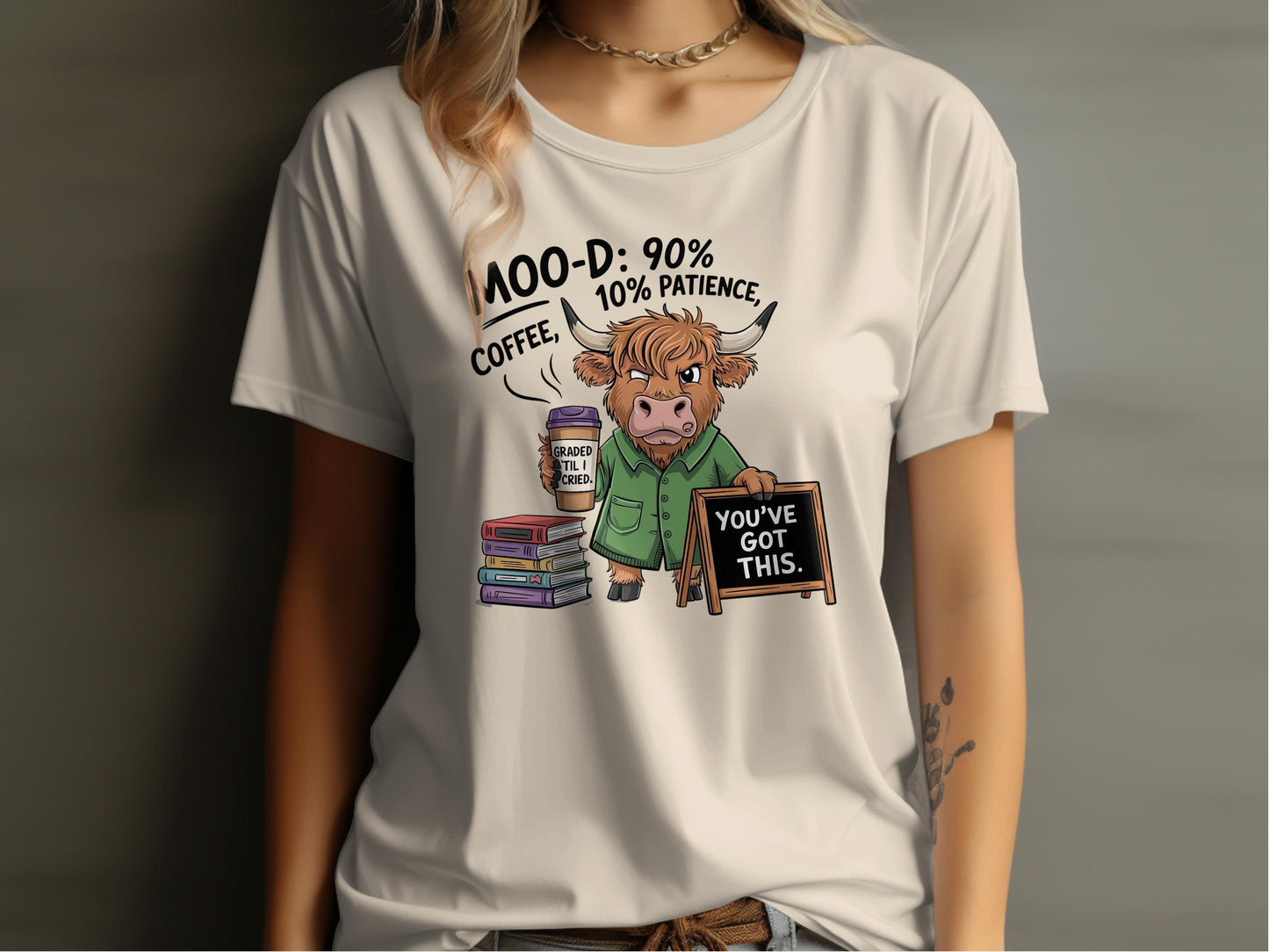 Funny Cow Teacher Mood Patience You've Got This T-Shirt - Celtic Ancestry Gifts