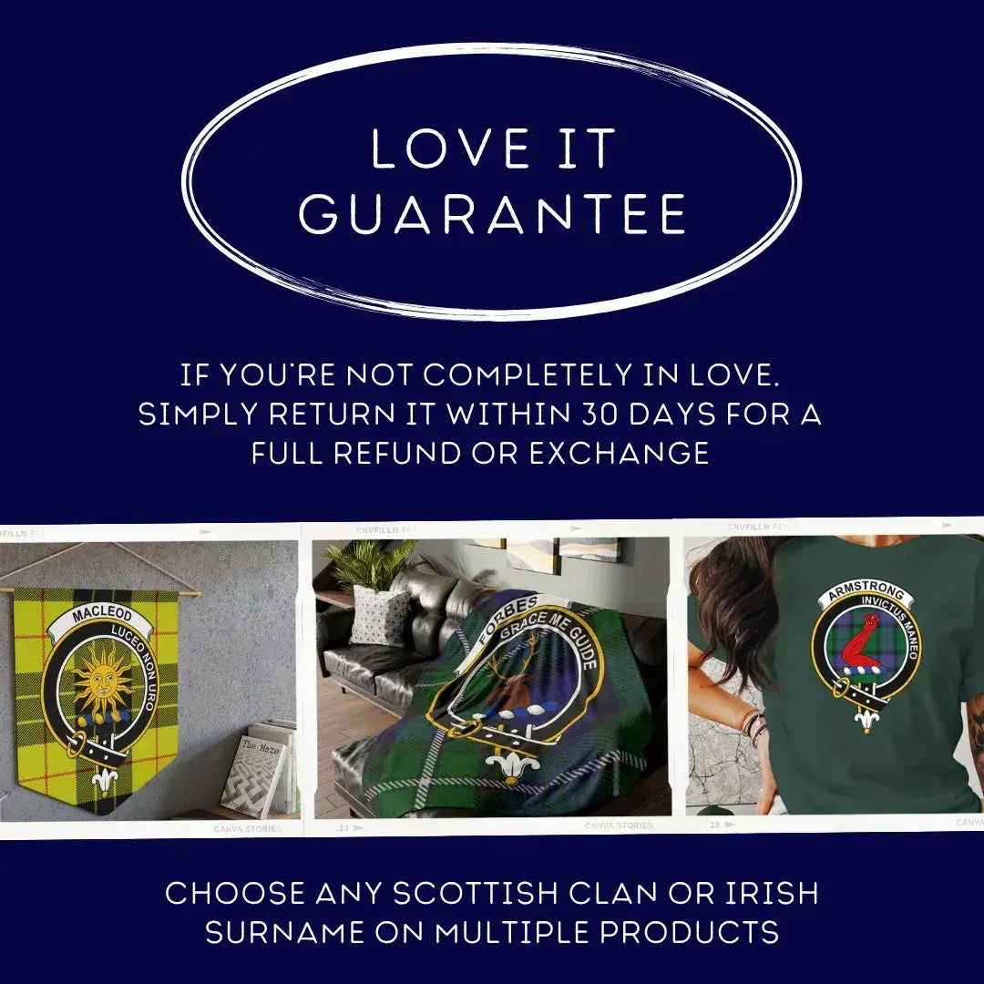 Love It Guarantee Scottish Clan or Irish Surname Product