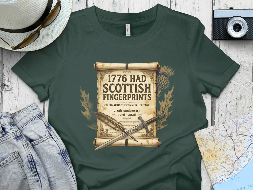 Green t-shirt with "1776 Had Scottish Fingerprints" celebrating 250th anniversary.