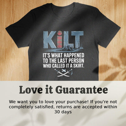 Kilt Last Person Skirt Quote Graphic T-Shirt product
