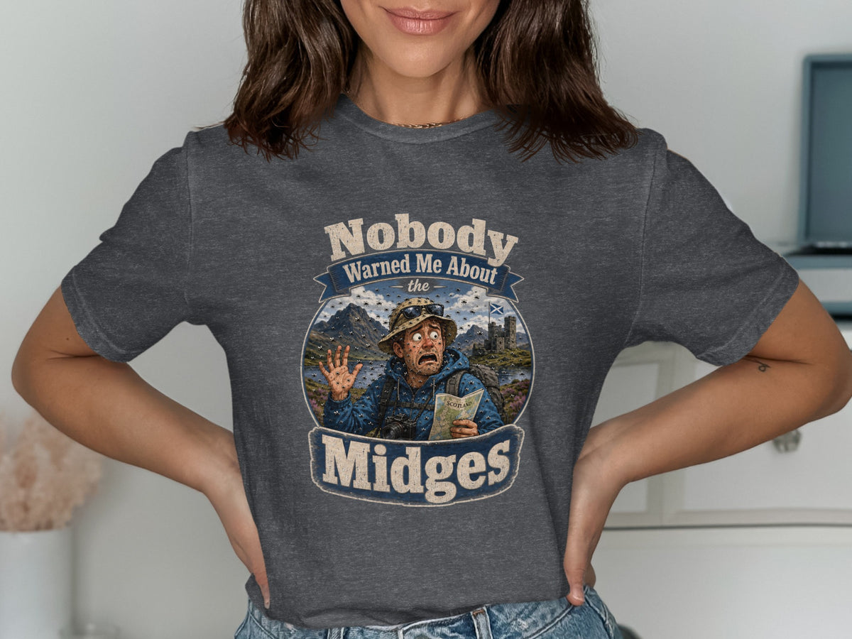 Graphic t-shirt design with distressed text "Nobody Warned Me About the Midges".