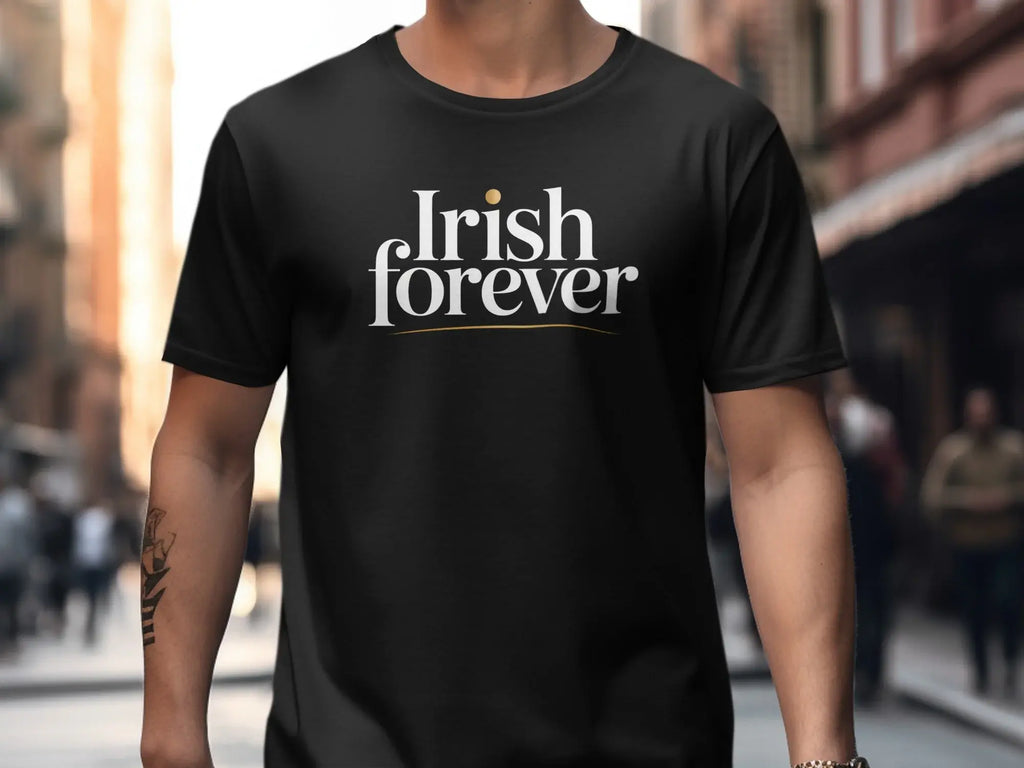 Irish Forever Black T-Shirt Casual Everyday Apparel