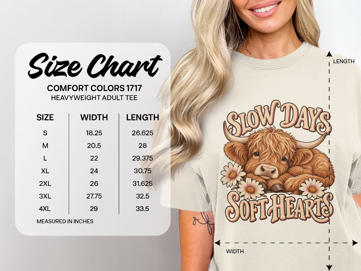 Comfort Colors 1717 size chart, S–4XL, for the Slow Days, Soft Hearts Highland cow T-shirt