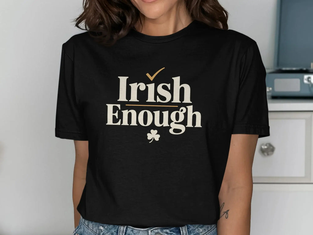 Irish Enough Graphic Statement T-shirt