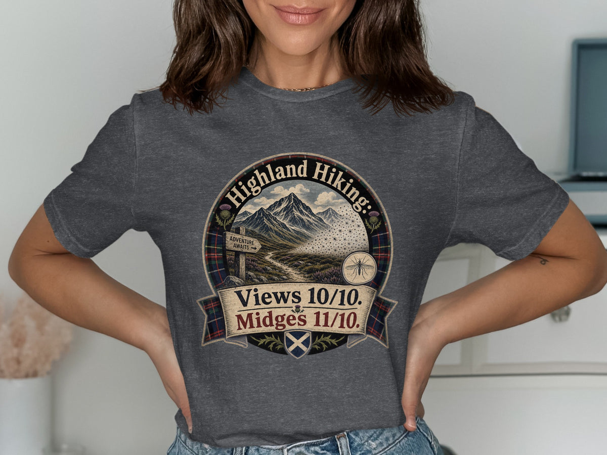 T-shirt with "Highland Hiking" graphic featuring mountains, path, and text: Views 10/10, Midges 11/10.