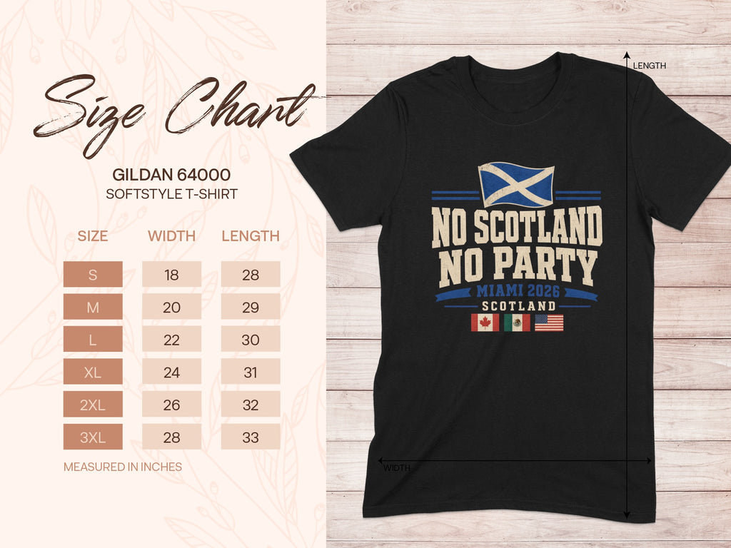 Gildan 64000 size chart with "No Scotland No Party" t-shirt.