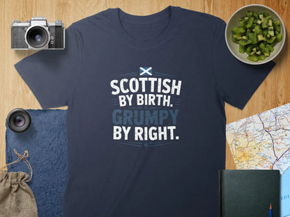 Scottish by Birth Grumpy by Right Funny T-shirt product