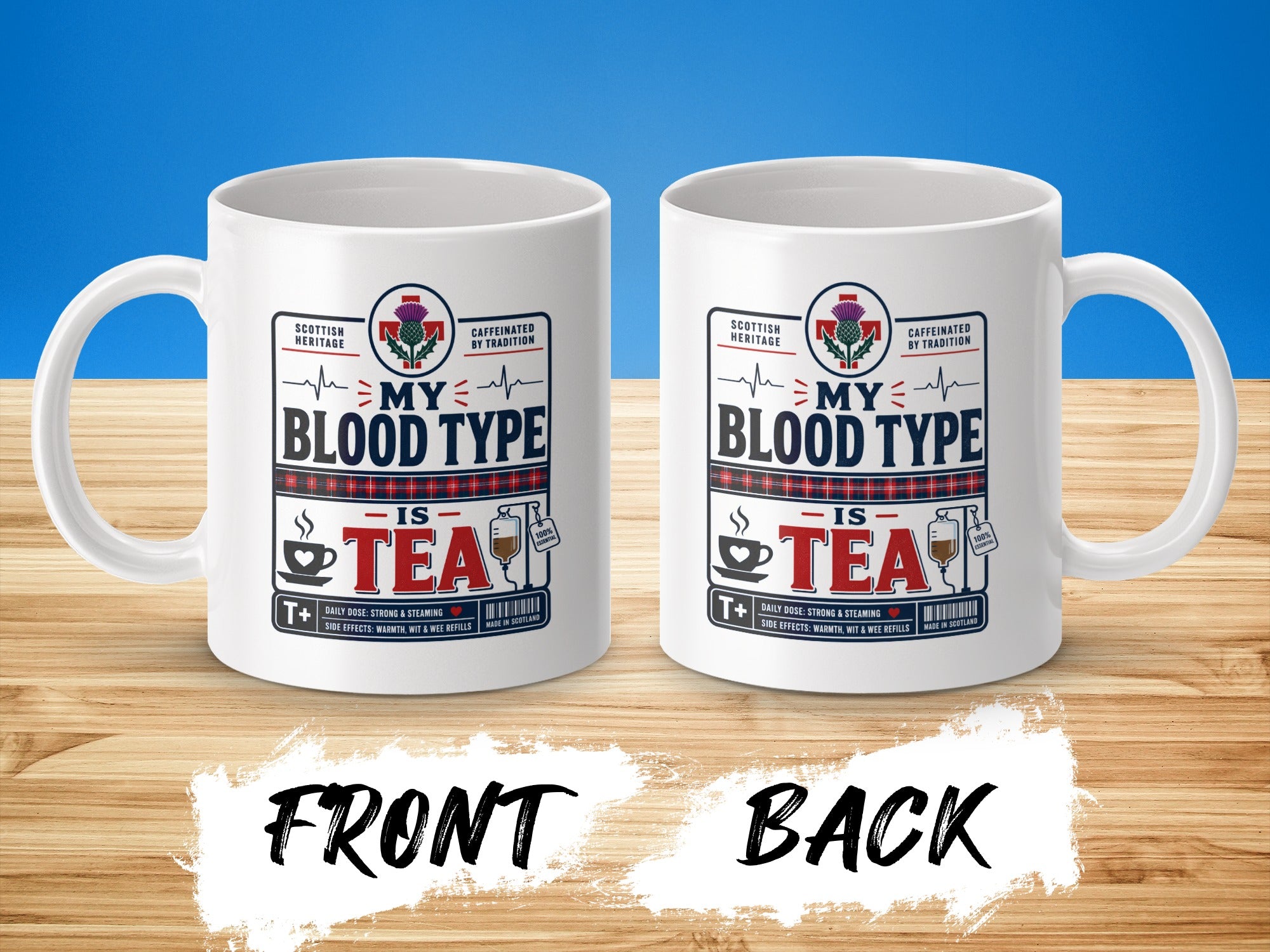 Two white mugs, front and back, with "My Blood Type is Tea" design.