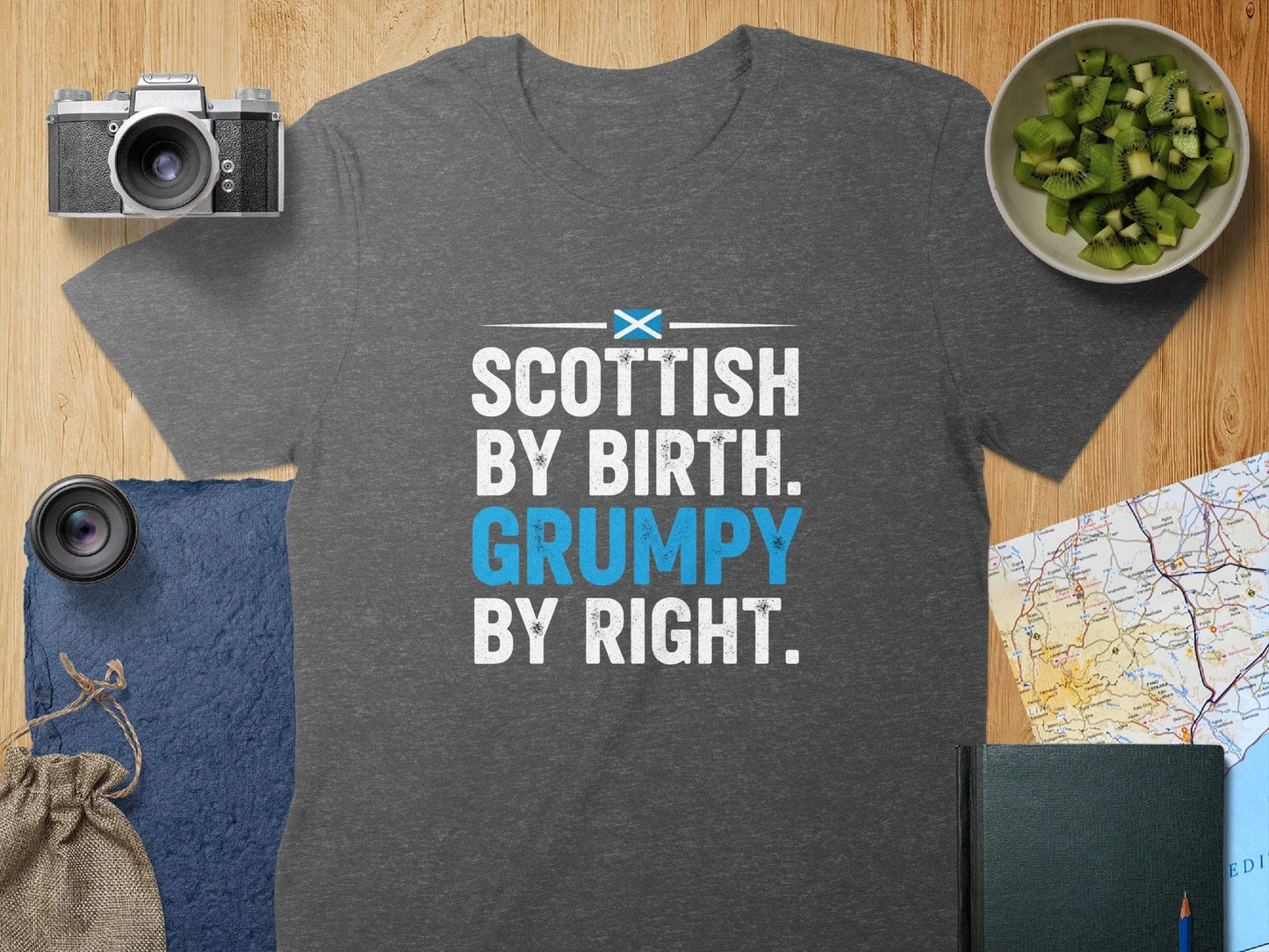 Scottish By Birth Grumpy By Right T-shirt product