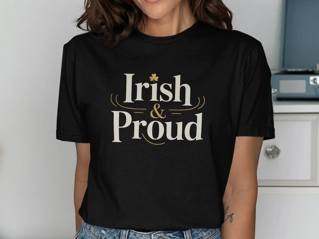 Irish & Proud Statement Shirt for Patriotic Style