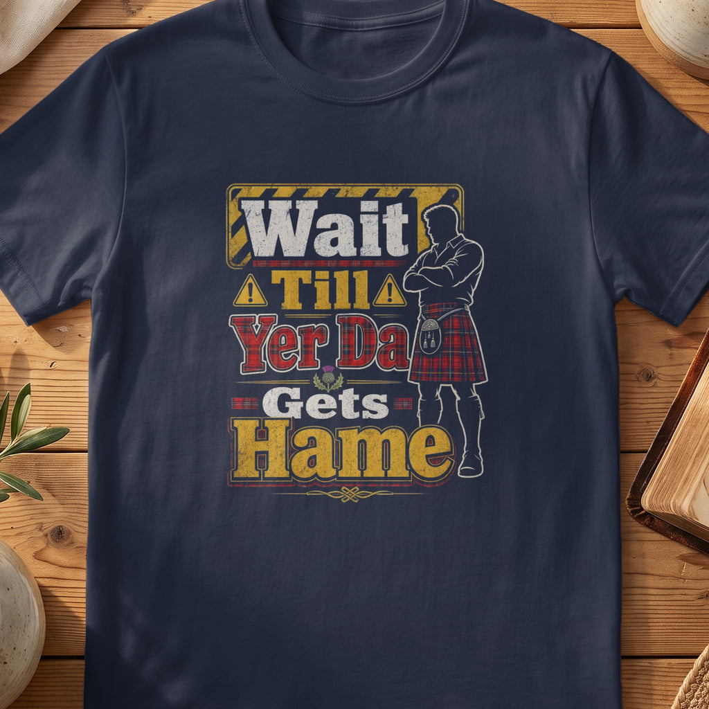 Navy Gildan 64000 unisex T-shirt flatlay with Wait Till Yer Da Gets Hame Scottish graphic design