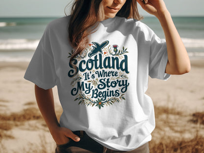 Scotland It's Where My Story Begins T-Shirt - Living Stone Gifts