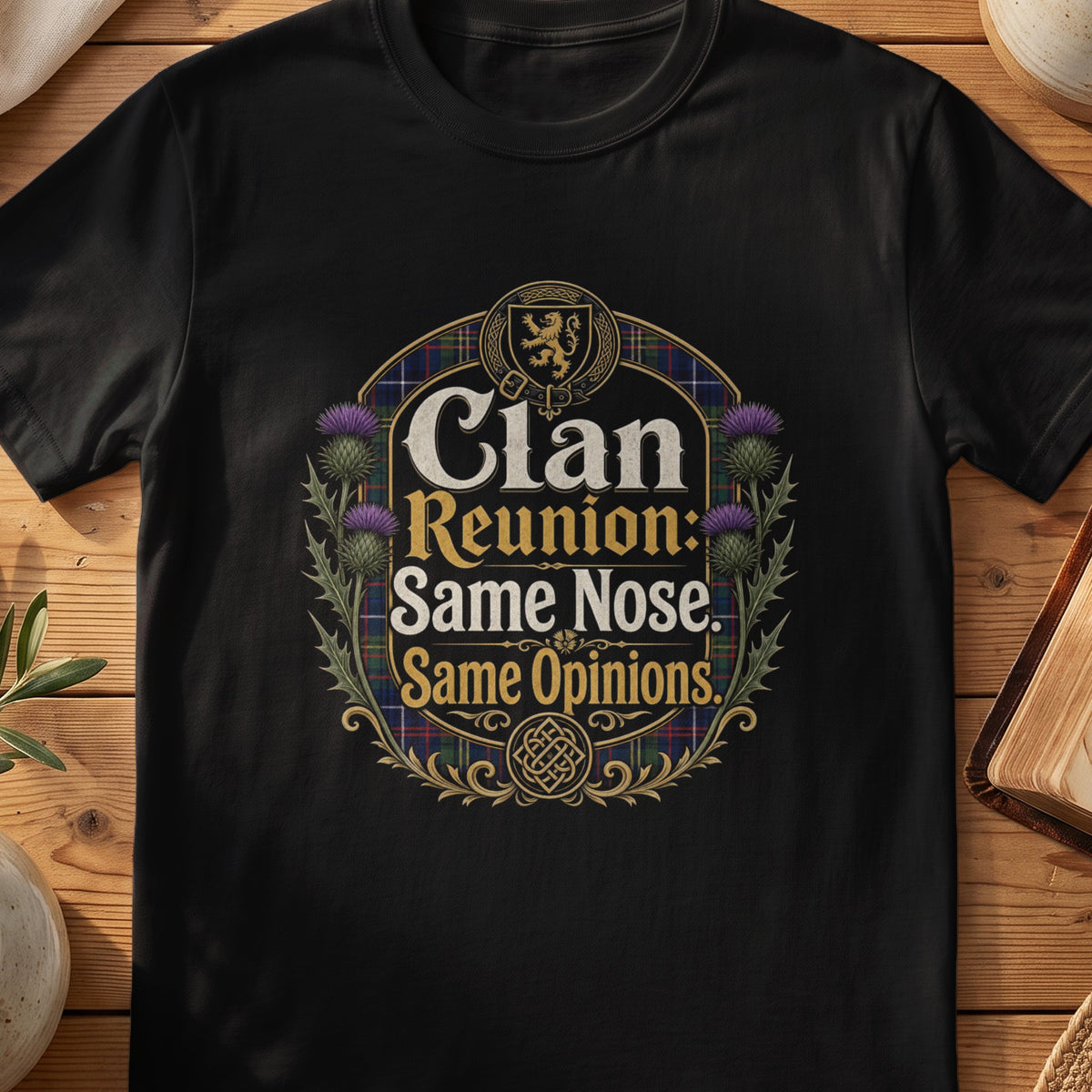 Black Gildan 64000 unisex T-shirt flatlay with Clan Reunion Same Nose Same Opinions Scottish graphic design