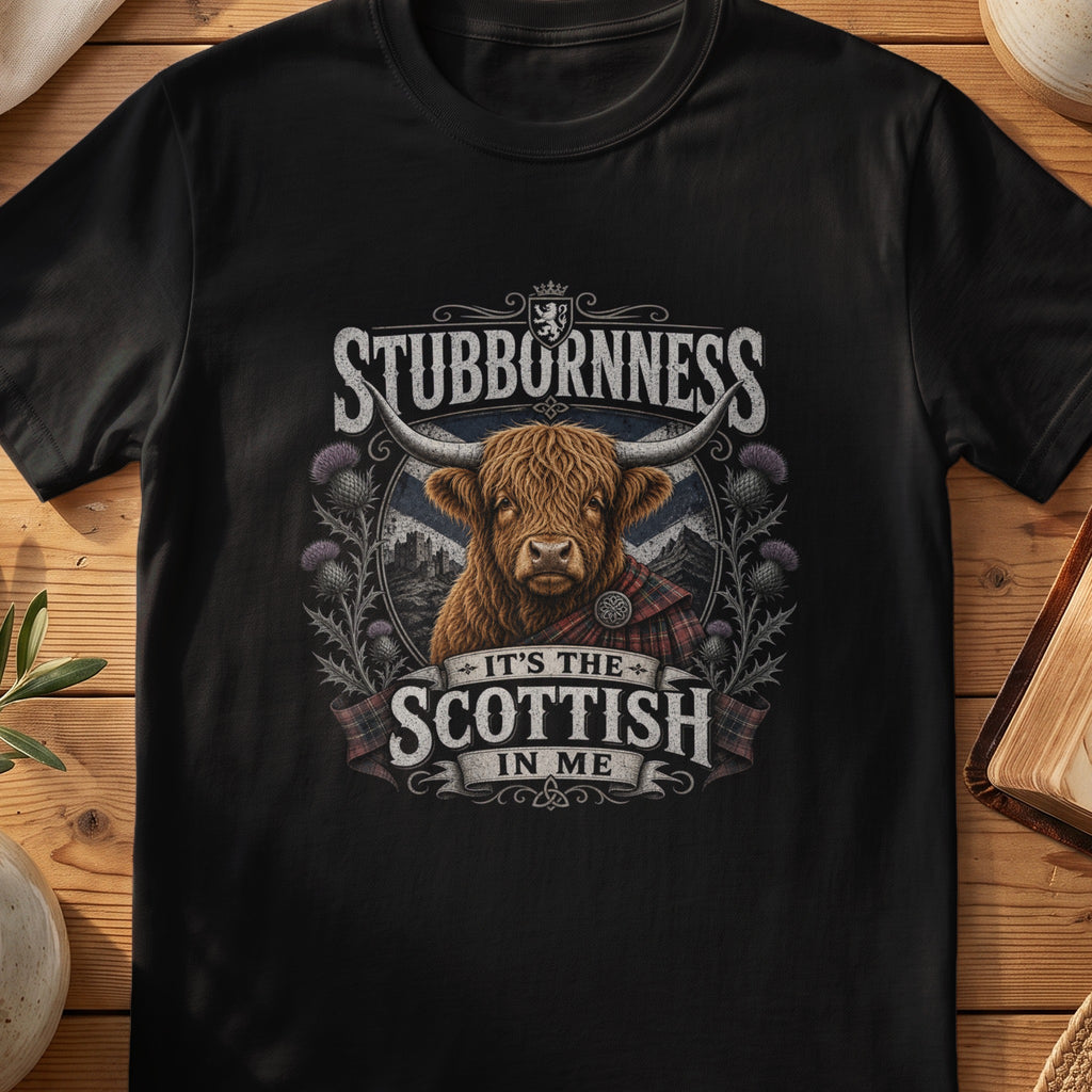 Black Gildan 64000 unisex T-shirt flatlay with Stubbornness It's the Scottish in Me Scottish graphic design