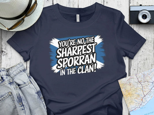 You're No The Sharpest Sporran In The Clan product type