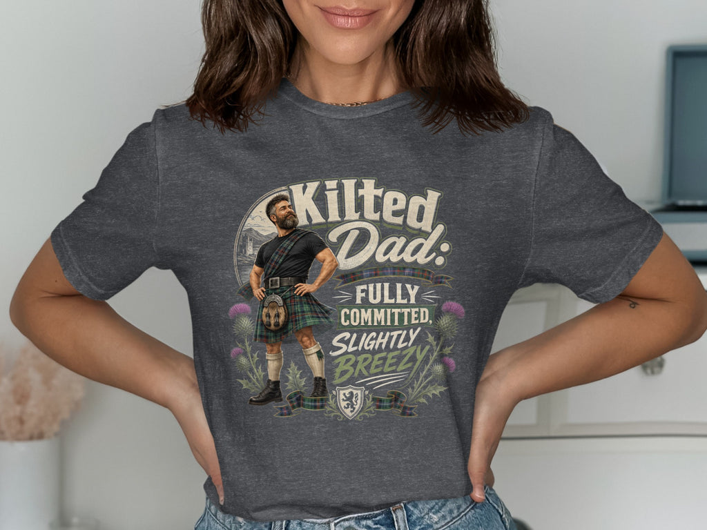 Kilted Dad graphic with text, man in kilt, thistles, and castle scene.