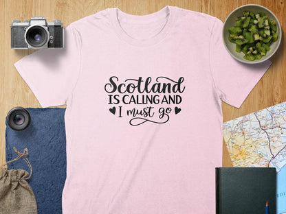 Scotland Is Calling And I Must Go t-shirt product