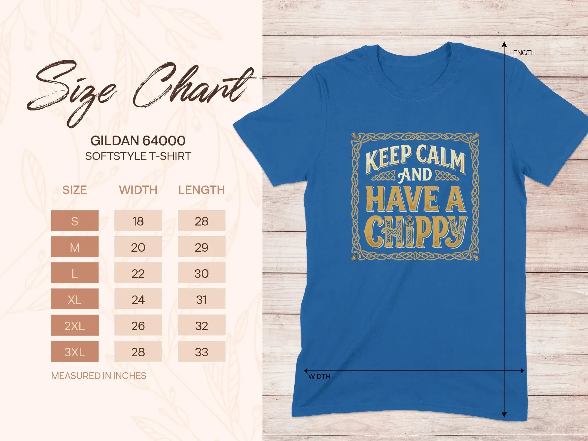 Gildan 64000 size chart with "Keep Calm and Have a Chippy" graphic t-shirt.