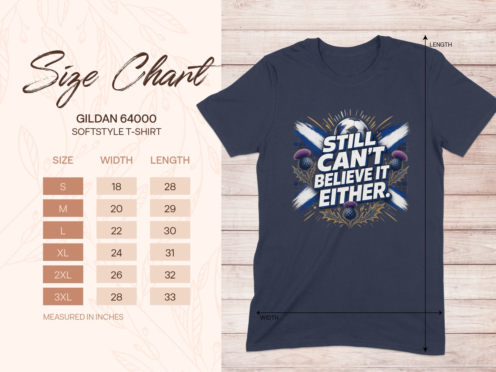 Gildan 64000 t-shirt size chart with "Still Can't Believe It Either" graphic.