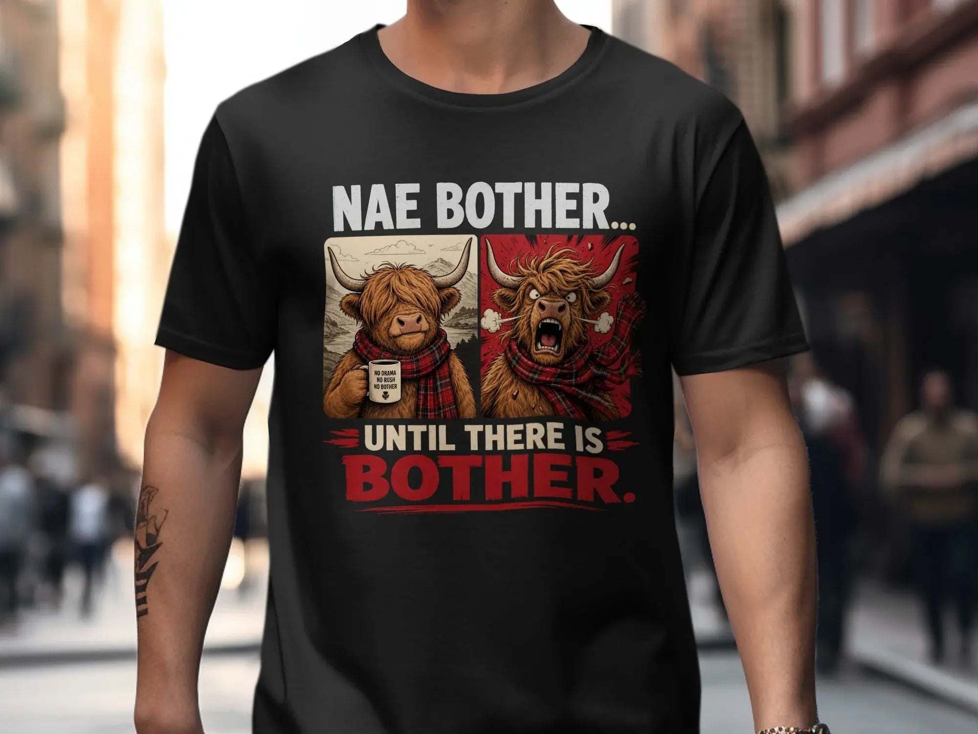 Scottish Highland cow design with "Nae Bother... Until There Is Bother" text.