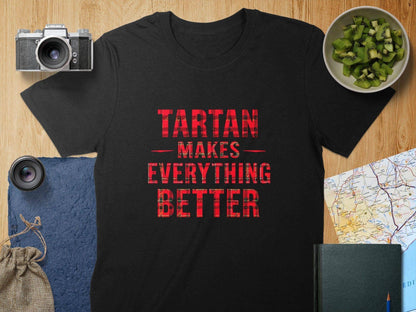 Tartan Makes Everything Better Graphic T-shirt product