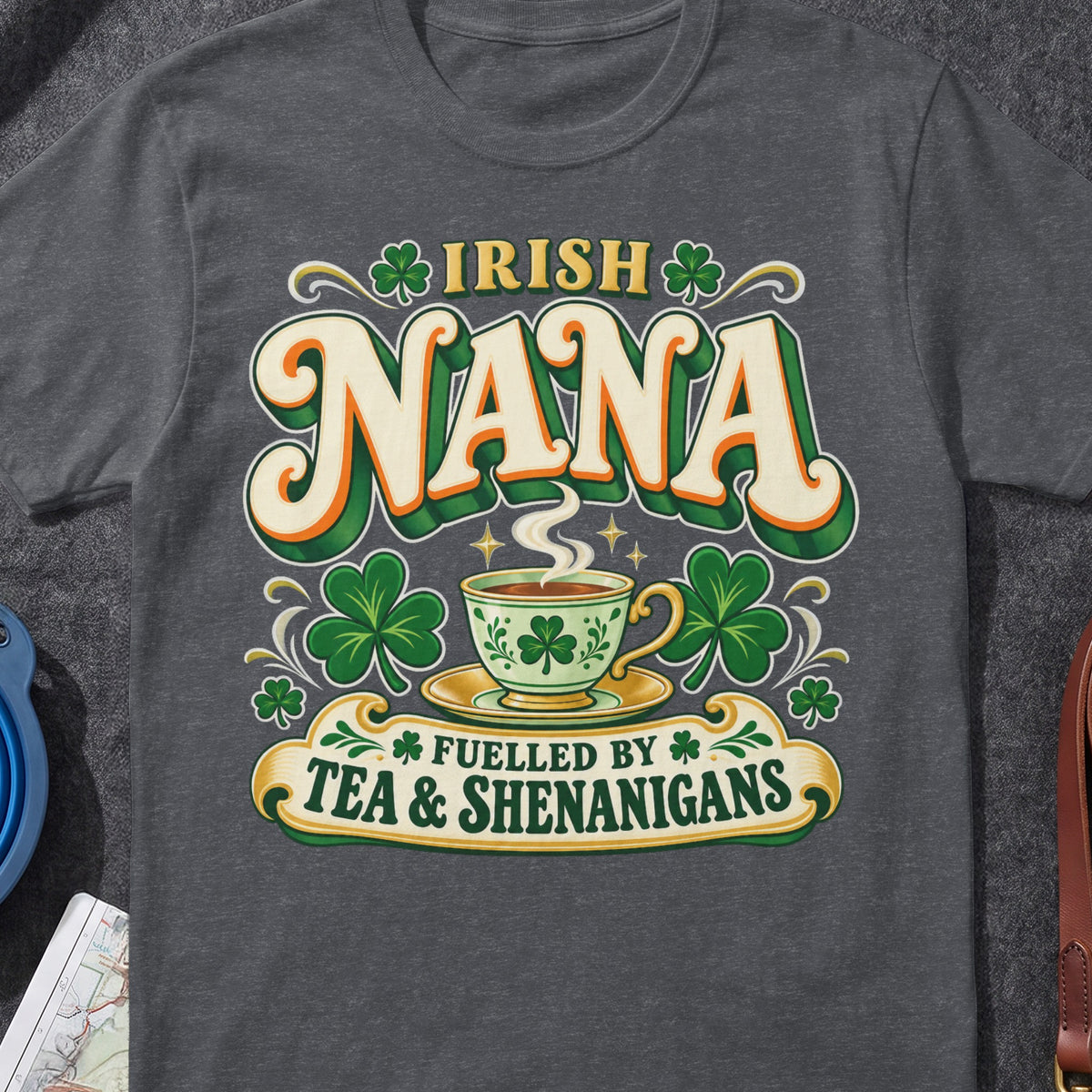 Irish Nana Fuelled by Tea & Shenanigans Irish T-shirt graphic artwork