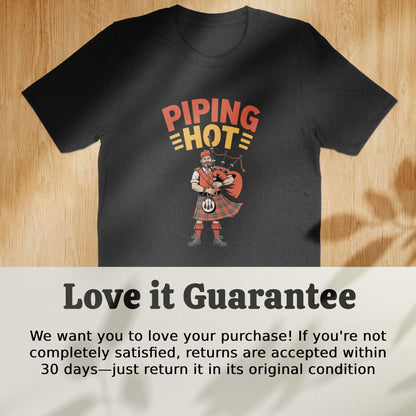 Piping Hot Themed T-shirt with Fun Scottish Product