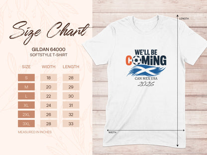 We'll Be Coming CAN MEX USA Soccer T-Shirt