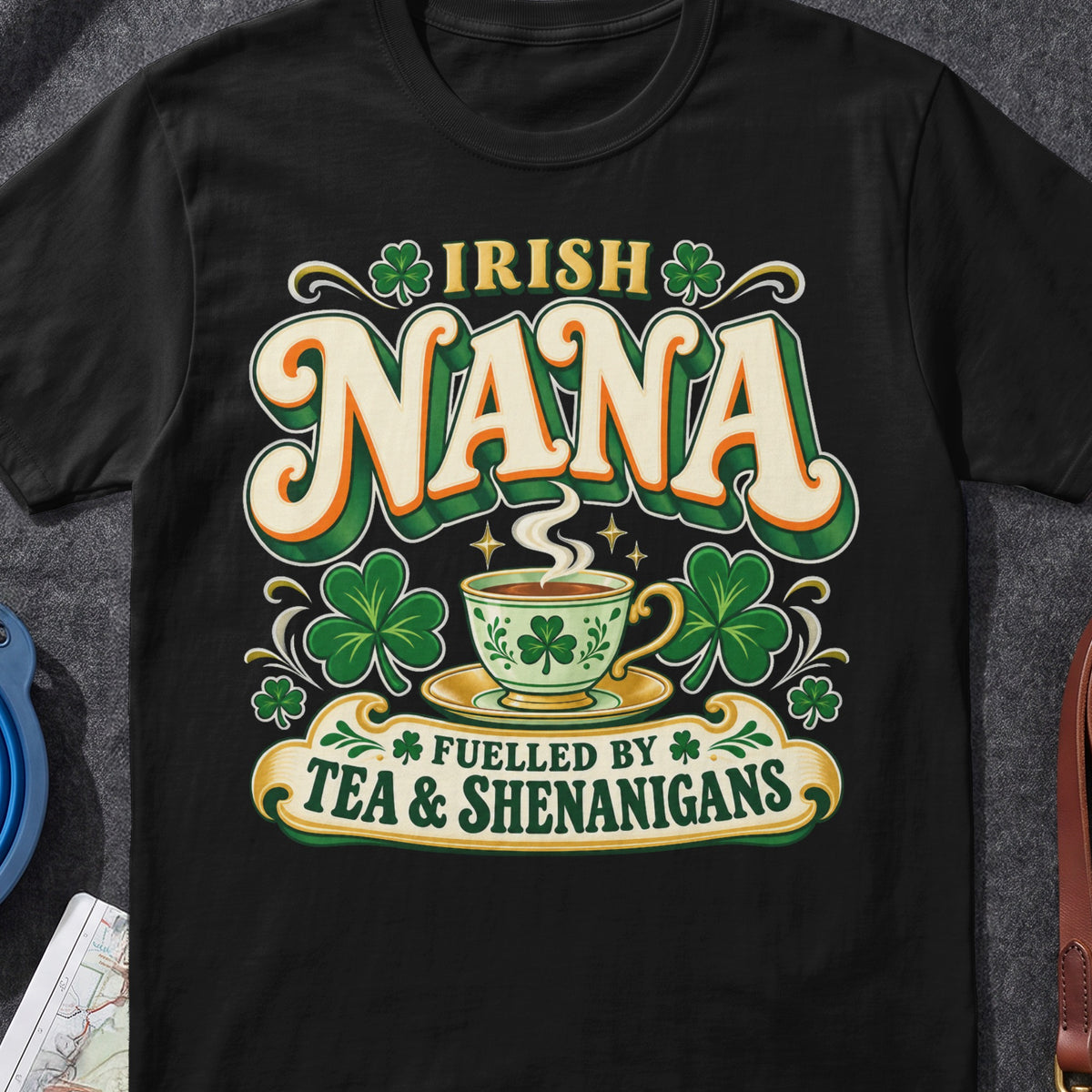 Irish Nana Fuelled by Tea & Shenanigans Irish graphic T-shirt in Black, flat-lay mockup
