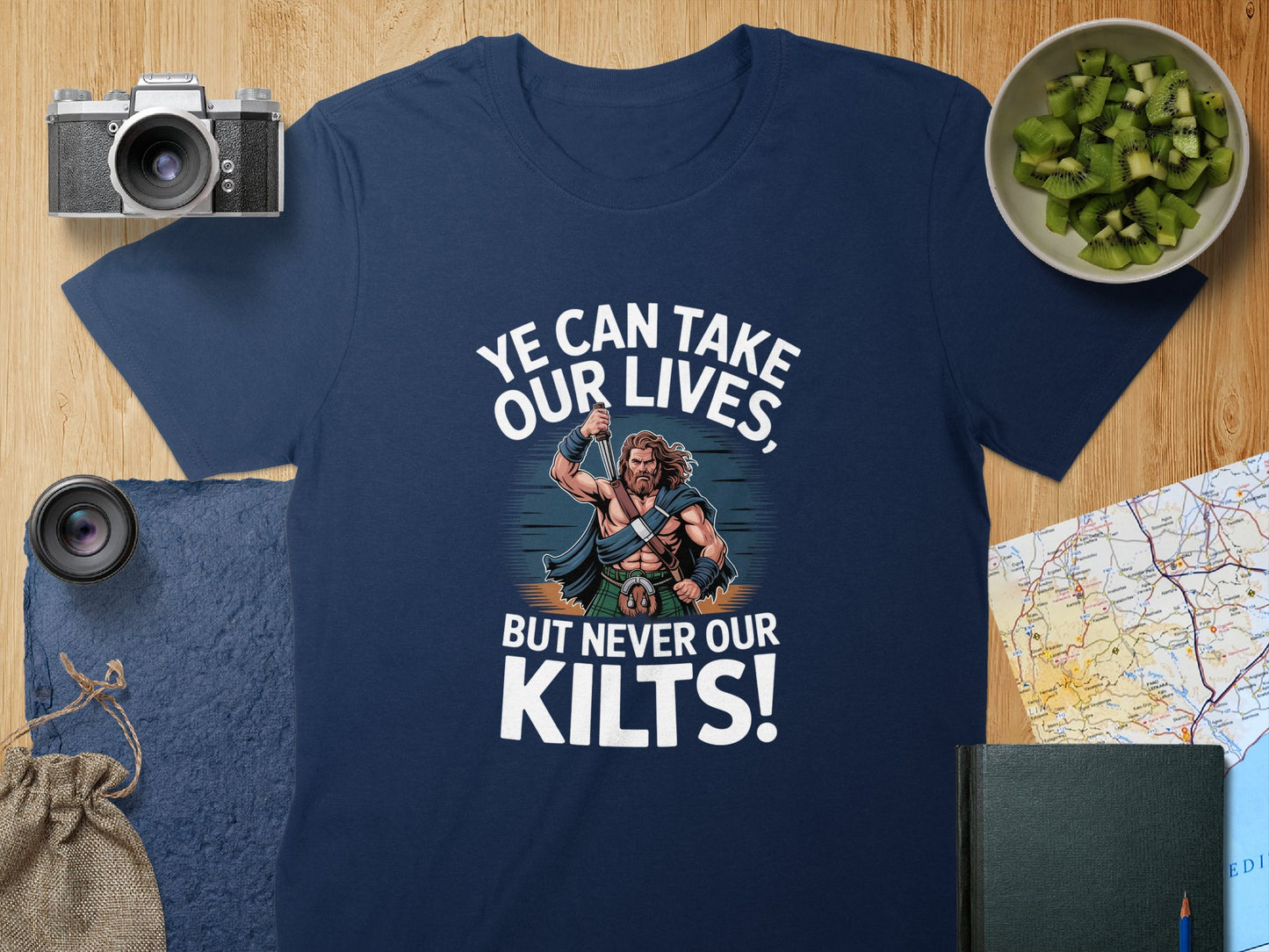 Ye Can Take Our Lives But Never Our Kilts product type
