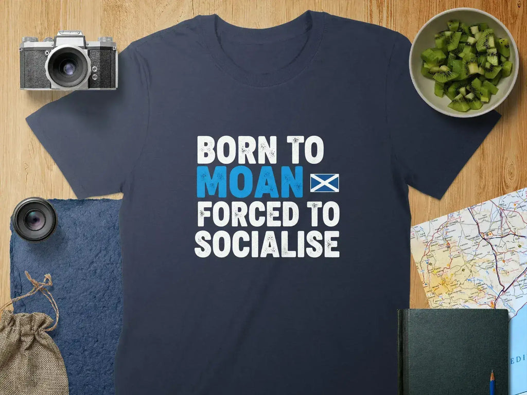 Born To Moan Forced To Socialise T-shirt