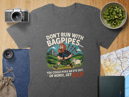 Don't Run With Bagpipes Get Kilt T-shirt product type