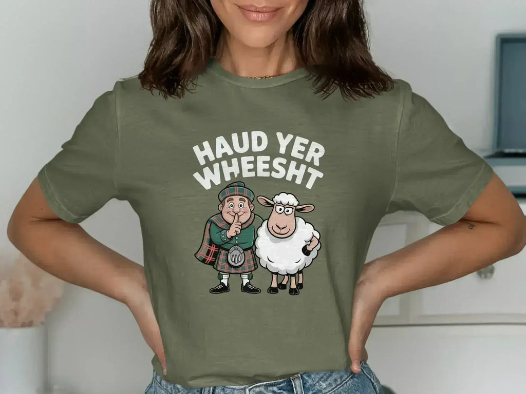 Haud Yer Wheesht Funny Graphic Tee Shirt