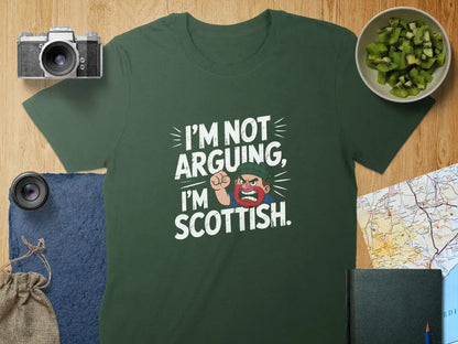 I'm Not Arguing I'm Scottish T-shirt product type