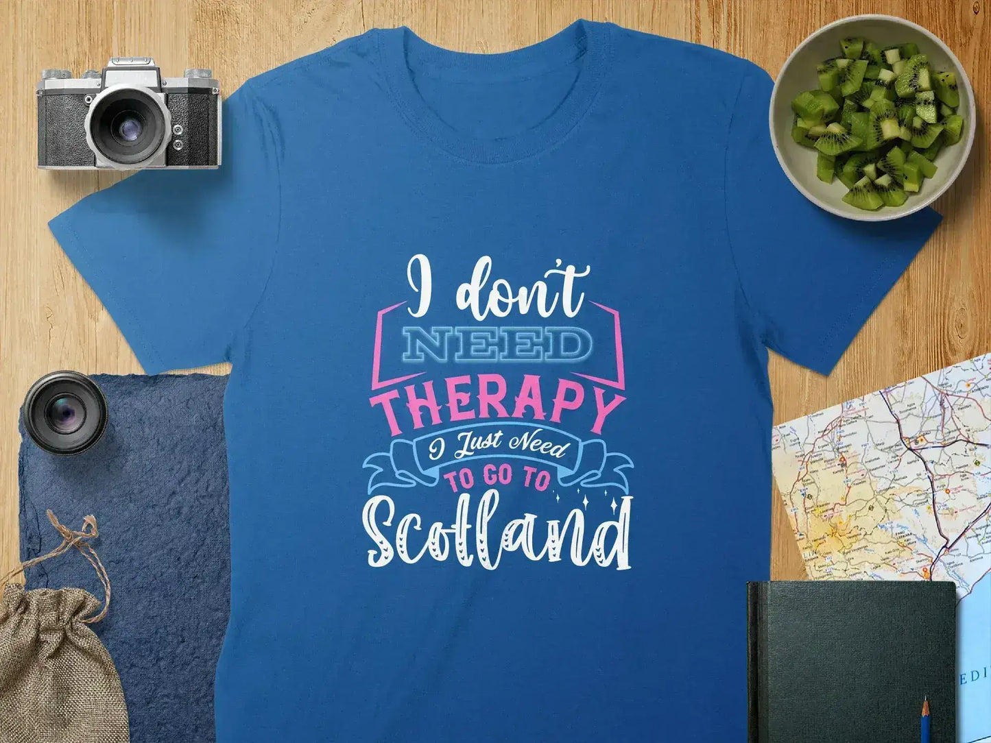 I Don't Need Therapy I Just Need Scotland t-shirt product