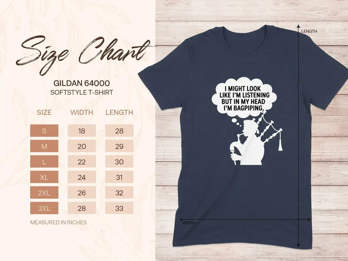 I Might Look Like I'm Listening Bagpiping T-shirt