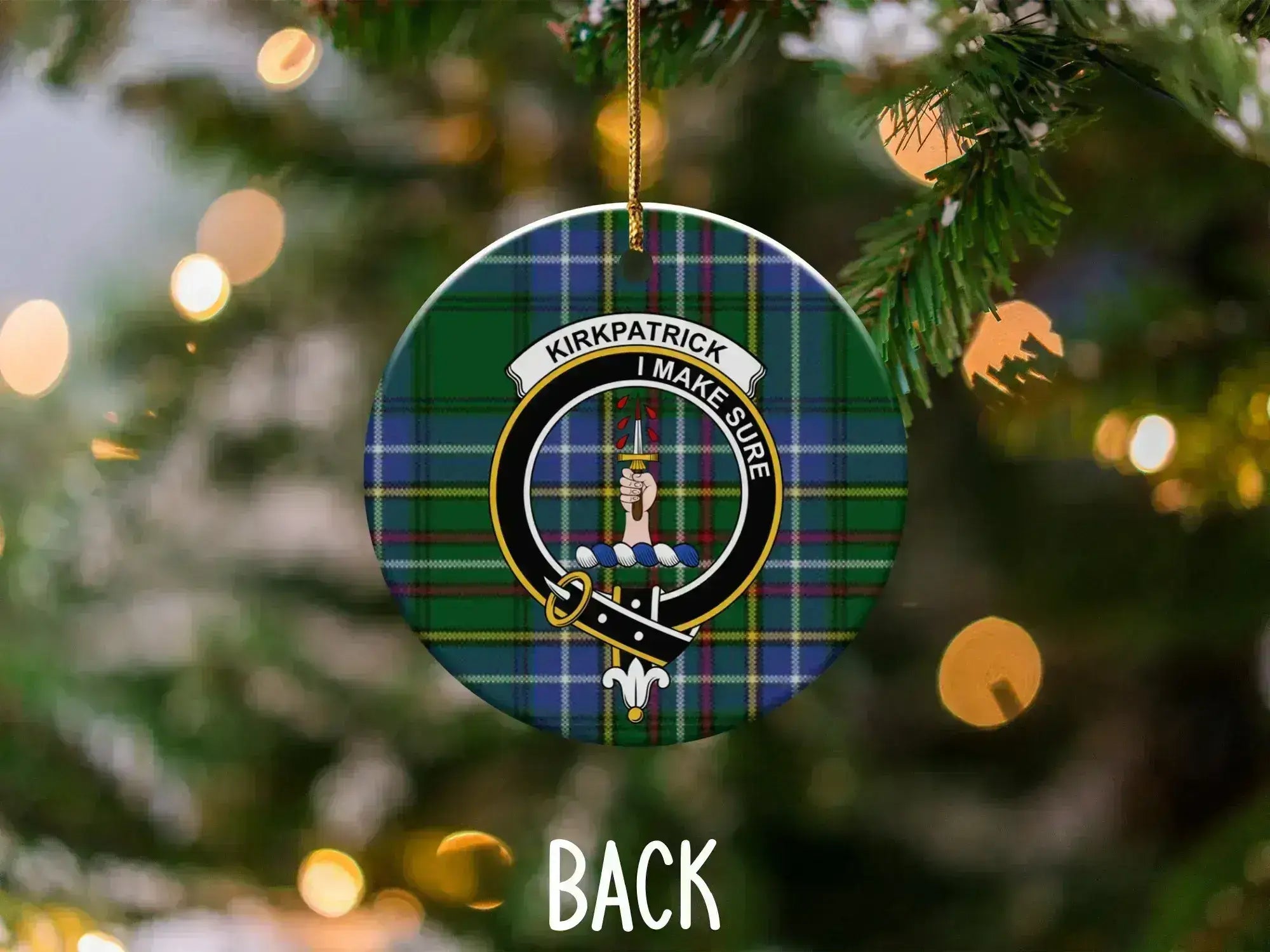 Clan Kirkpatrick ornament — front face showing crest and I Make Sure motto on tartan background