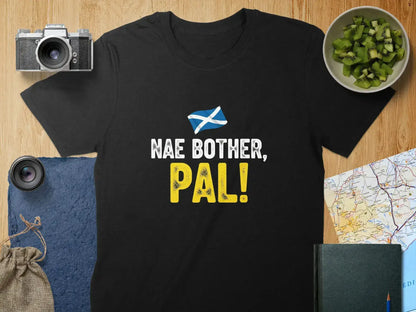 Nae Bother Pal Scottish Phrase T-shirt product