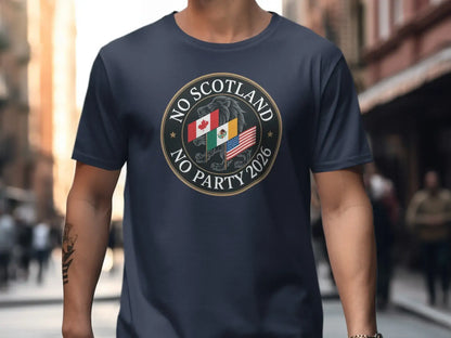 No Scotland No Party 2026 T-Shirt