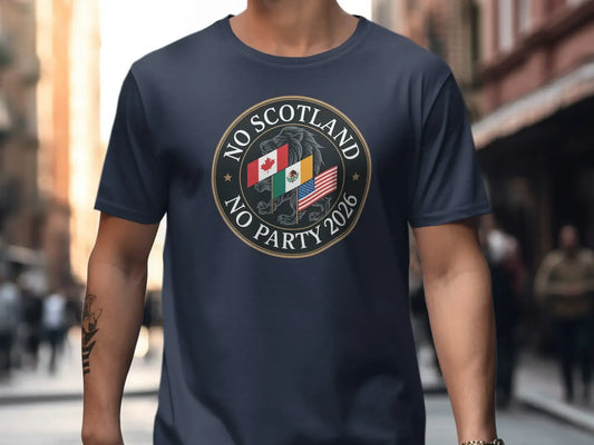 No Scotland No Party 2026 T-Shirt