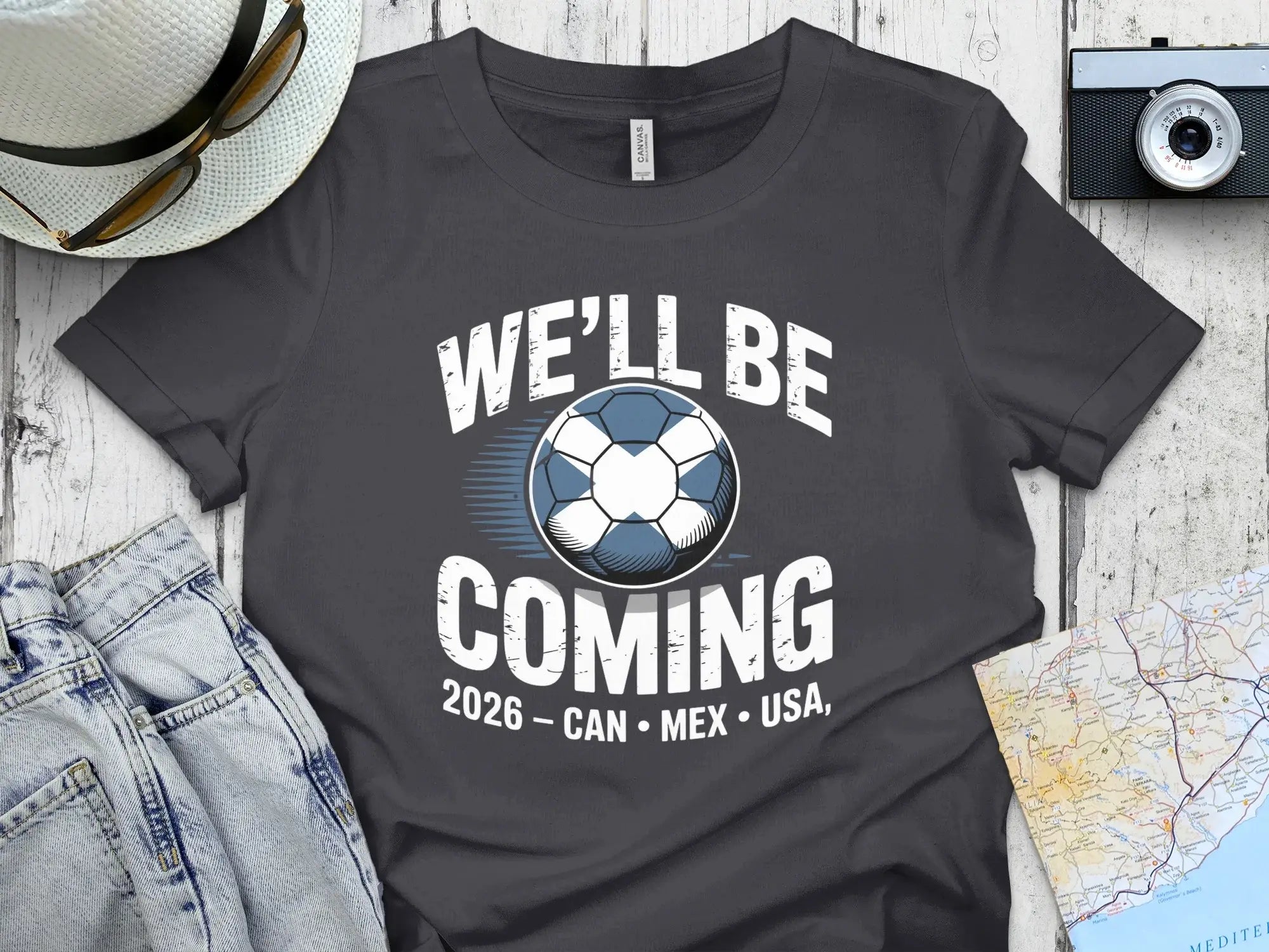 2026 Can Mex USA We'll Be Coming Soccer T-Shirt