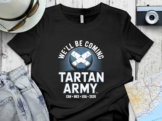 We'll Be Coming Tartan Army CAN MEX USA 2026 Shirt