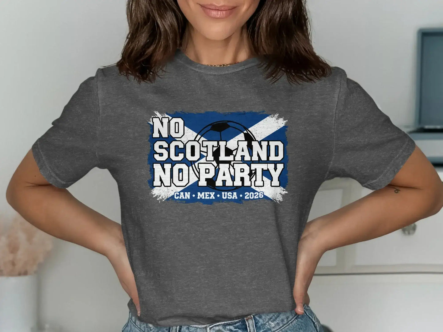 No Scotland No Party CAN MEX USA 2026 T-shirt