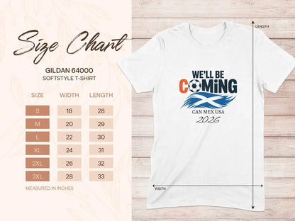 We'll Be Coming CAN MEX USA Soccer T-Shirt