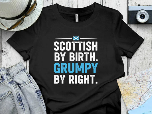 Scottish By Birth Grumpy By Right T-shirt product