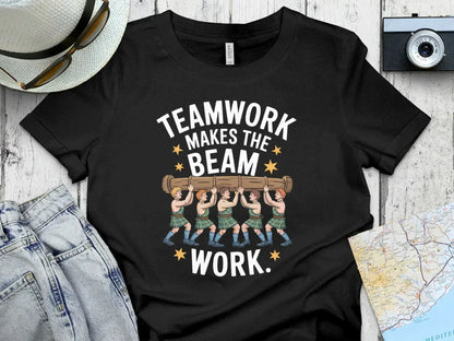 Teamwork Makes The Beam Work Graphic T-Shirt product