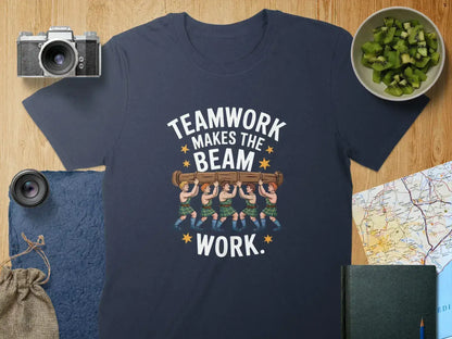 Teamwork Makes The Beam Work Graphic Tee product