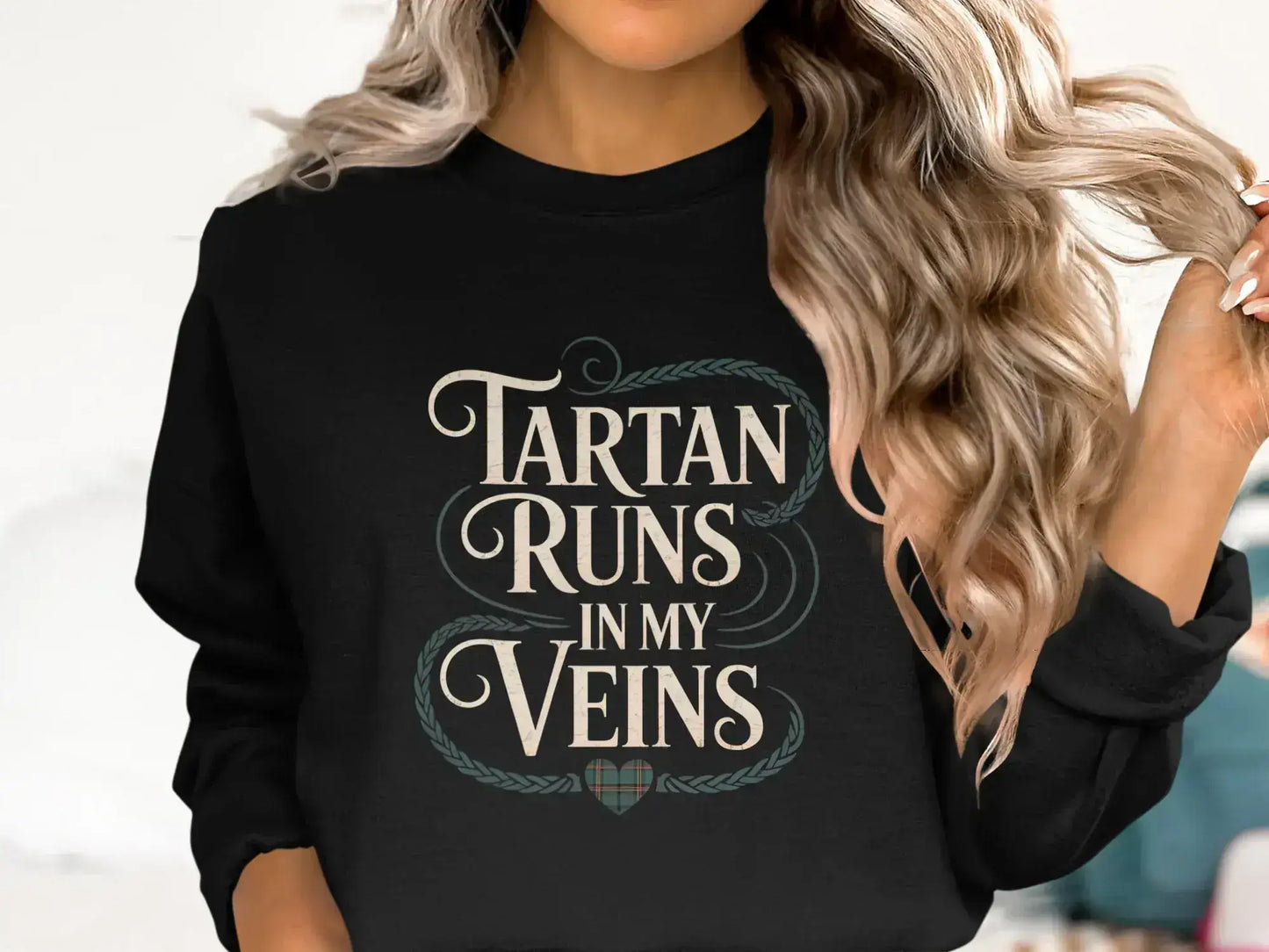Tartan Runs In My Veins Graphic Sweatshirt product type